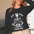 Just One More Chapter Skeleton Reading Bookworm Unisex Long Sleeve T-Shirt Just One More Chapter Skeleton Reading Bookworm Unisex Long Sleeve T-Shirt