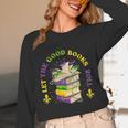 Let The Good Books Roll Mardi Gras Reading Unisex Long Sleeve T-Shirt Let The Good Books Roll Mardi Gras Reading Unisex Long Sleeve T-Shirt