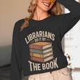 Librarians Do It By The Book Librarian Unisex Long Sleeve T-Shirt