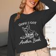 Oops I Got Another Book Goose Goose Reader Unisex Long Sleeve T-Shirt