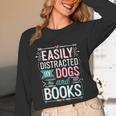 Pet Lover Easily Distracted By Dogs And Books Joke Men Unisex Long Sleeve T-Shirt