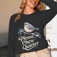 Please Chew Quieter Introvert Christmas Bird Lover Unisex Long Sleeve T-Shirt