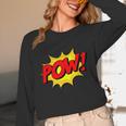 POW -Adults Kids Comic Book Cartoon Pop Art Novelty Sarcastic Unisex Long Sleeve T-Shirt