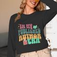 In My Published Author Era Cute Book Lover Writer Retro Tee Unisex Long Sleeve T-Shirt