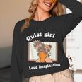 Quiet Girl Loud Imagination Book Lover Bookworm Reader Unisex Long Sleeve T-Shirt Quiet Girl Loud Imagination Book Lover Bookworm Reader Unisex Long Sleeve T-Shirt