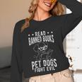 Read Banned Books PET DOGS FIGHT EVIL Read Books Reader Unisex Long Sleeve T-Shirt Read Banned Books PET DOGS FIGHT EVIL Read Books Reader Unisex Long Sleeve T-Shirt