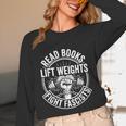 Read Books Lift Weights Fight Fascists Reading Men Women Unisex Long Sleeve T-Shirt Read Books Lift Weights Fight Fascists Reading Men Women Unisex Long Sleeve T-Shirt