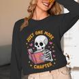 Read Books Lover Bookworm Cute Reading Just One More Chapter Unisex Long Sleeve T-Shirt