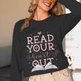 Read Your Heart Out Book Adventures In Pages Unisex Long Sleeve T-Shirt Read Your Heart Out Book Adventures In Pages Unisex Long Sleeve T-Shirt