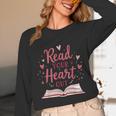 Read Your Heart Out Book Escape Into Stories Unisex Long Sleeve T-Shirt