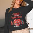 Read Your Heart Out Shirt Valentine Teacher Bookworm Lover Unisex Long Sleeve T-Shirt