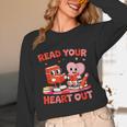Read Your Heart Out Valentine Reading Book Girl Kid Teacher Unisex Long Sleeve T-Shirt Read Your Heart Out Valentine Reading Book Girl Kid Teacher Unisex Long Sleeve T-Shirt