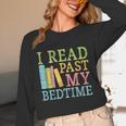 I Read Past My Bedtime Book Quote Humor Unisex Long Sleeve T-Shirt