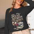 Read Between The Wines Vintage Book Lovers Wine Reading Unisex Long Sleeve T-Shirt Read Between The Wines Vintage Book Lovers Wine Reading Unisex Long Sleeve T-Shirt