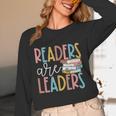 Readers Are Leaders Reading Book Lovers Teacher Women Kids Unisex Long Sleeve T-Shirt