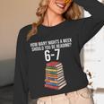 Reading Book Teacher 67 Six Seven Meme Unisex Long Sleeve T-Shirt Reading Book Teacher 67 Six Seven Meme Unisex Long Sleeve T-Shirt