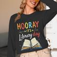 Reading Books Bibliophile Hooray It's Library Day Unisex Long Sleeve T-Shirt Reading Books Bibliophile Hooray It's Library Day Unisex Long Sleeve T-Shirt