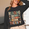 Reading Is My Therapy Book Lover Unisex Long Sleeve T-Shirt Reading Is My Therapy Book Lover Unisex Long Sleeve T-Shirt