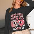 Retro Read Your Heart Out Valentine's Day Teacher Book Lover Unisex Long Sleeve T-Shirt Retro Read Your Heart Out Valentine's Day Teacher Book Lover Unisex Long Sleeve T-Shirt