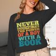 Retro Never Underestimate The Power Of a Boy With a Book Unisex Long Sleeve T-Shirt Retro Never Underestimate The Power Of a Boy With a Book Unisex Long Sleeve T-Shirt