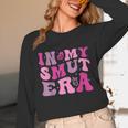 In My Smut Era Groovy Smut Book Reading Spicy Book Romance Unisex Long Sleeve T-Shirt In My Smut Era Groovy Smut Book Reading Spicy Book Romance Unisex Long Sleeve T-Shirt