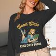 Smut Reader Book Romance Good That Girls Read Dirty Books Unisex Long Sleeve T-Shirt Smut Reader Book Romance Good That Girls Read Dirty Books Unisex Long Sleeve T-Shirt