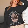 Spicy Book Club Dark Romance Reader Spicy Bookish Skeleton Unisex Long Sleeve T-Shirt Spicy Book Club Dark Romance Reader Spicy Bookish Skeleton Unisex Long Sleeve T-Shirt