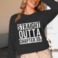 Straight Outta Chapter 39 Cute Book Lover Reader Unisex Long Sleeve T-Shirt