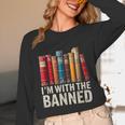 Support Banned Books Freedom I'm With The Banned Unisex Long Sleeve T-Shirt