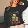 Tis The Season To Be Bookish Christmas Seasons Book Readings Unisex Long Sleeve T-Shirt Tis The Season To Be Bookish Christmas Seasons Book Readings Unisex Long Sleeve T-Shirt