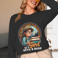 Never Underestimate The Power Of a Girl With a Book Reading Unisex Long Sleeve T-Shirt Never Underestimate The Power Of a Girl With a Book Reading Unisex Long Sleeve T-Shirt