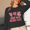 Valentine Day Book Read Your Heart Out Lovers Teacher Kids Unisex Long Sleeve T-Shirt