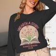 Women's Unearth a Story 2026 Summer Reading Program Flowers Book Unisex Long Sleeve T-Shirt Women's Unearth a Story 2026 Summer Reading Program Flowers Book Unisex Long Sleeve T-Shirt