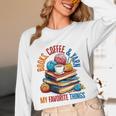Books Coffee & Yarn Lover My Favorite Things Unisex Long Sleeve T-Shirt