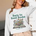 Born To Read Books Forced To Read Emails Book Lover Unisex Long Sleeve T-Shirt