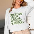Defend Your Local Public Library For Book Lovers Unisex Long Sleeve T-Shirt
