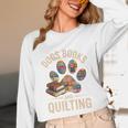 Dogs Books And Quilting Unisex Long Sleeve T-Shirt