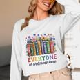 Everyone Is Welcome Here Floral Book LGBT Pride Equality Unisex Long Sleeve T-Shirt Everyone Is Welcome Here Floral Book LGBT Pride Equality Unisex Long Sleeve T-Shirt