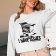 I Have Issues – Comic Book Collector Unisex Long Sleeve T-Shirt