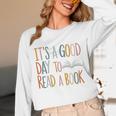 It’s a Good Day To Read a Book Lovers Library Reading Women Unisex Long Sleeve T-Shirt