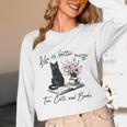 Life Better With 2 Cats Books Kitten Kitty Women Girls Kids Unisex Long Sleeve T-Shirt