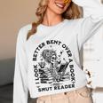 I Look Better Bent Over A Book Smut Reader Unisex Long Sleeve T-Shirt