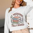 My Weekends Are Fully Booked Reading Book Lover Unisex Long Sleeve T-Shirt My Weekends Are Fully Booked Reading Book Lover Unisex Long Sleeve T-Shirt