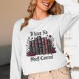 I Have No Shelf Control Dark Academia Book Lover TBR Unisex Long Sleeve T-Shirt