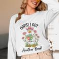 Oops I Got Another Book Cute Goose Librarian Reading Teacher Unisex Long Sleeve T-Shirt
