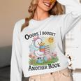 Oops I Bought Another Book Duck Sunshine Unisex Long Sleeve T-Shirt