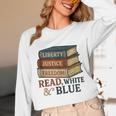 Read Blue Liberty Books July 4th Independence Unisex Long Sleeve T-Shirt Read Blue Liberty Books July 4th Independence Unisex Long Sleeve T-Shirt