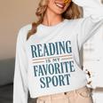 Reading Is My Favorite Sport Literary Book Lover Typography Unisex Long Sleeve T-Shirt