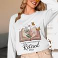 Retired 2025 A New Chapter Begins Retirement Teacher Book Unisex Long Sleeve T-Shirt