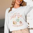 I Run ON HOT Tea & Books Reader Reading Meme Unisex Long Sleeve T-Shirt I Run ON HOT Tea & Books Reader Reading Meme Unisex Long Sleeve T-Shirt